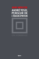 André Tosel, penseur de l'émancipation